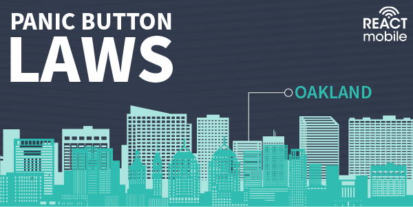 How Panic Button Laws in Oakland Are Making an Impact